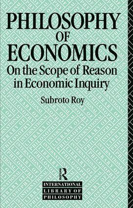 Subroto Roy - Philosophy of Economics, Inbunden