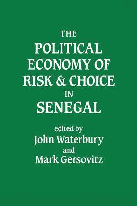 bokomslag Political Economy of Risk and Choice in Senegal