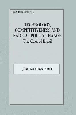 bokomslag Technology, Competitiveness and Radical Policy Change