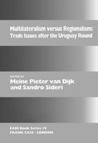 bokomslag Multilateralism Versus Regionalism