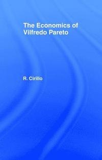 bokomslag The Economics of Vilfredo Pareto