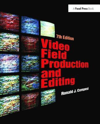 bokomslag Video Field Production and Editing