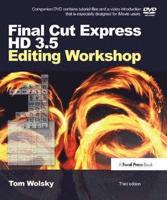 bokomslag Final Cut Express HD 3.5 Editing Workshop