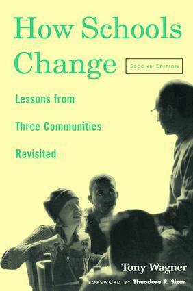 Tony Wagner - How Schools Change, Inbunden