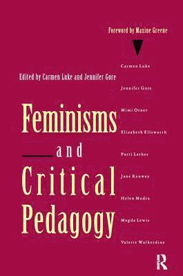 Feminisms and Critical Pedagogy 1