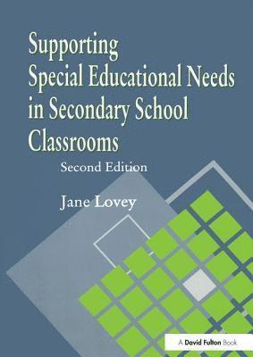 Supporting Special Educational Needs in Secondary School Classrooms 1