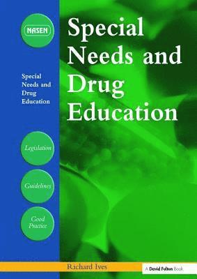 Special Needs and Drug Education 1