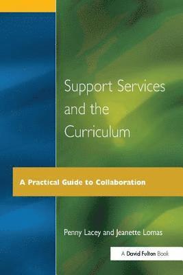 Support Services and the Curriculum 1