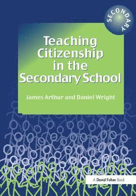 Teaching Citizenship in the Secondary School 1