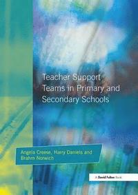 bokomslag Teacher Support Teams in Primary and Secondary Schools