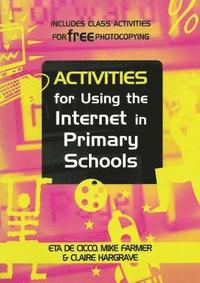bokomslag Activities for Using the Internet in Primary Schools