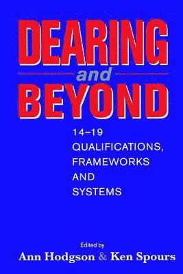 Dearing and Beyond 1