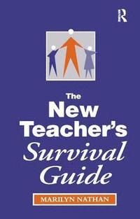 bokomslag The New Teacher's Survival Guide