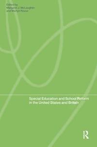 bokomslag Special Education and School Reform in the United States and Britain