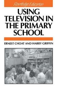 bokomslag Using Television in the Primary School