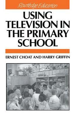 Using Television in the Primary School 1