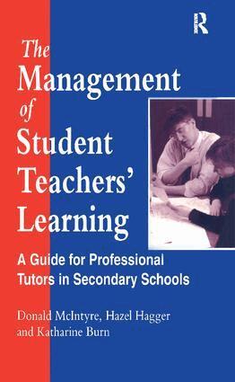 H. Hagger, Donald. McIntyre - Management of Student Teachers' Learning, Inbunden