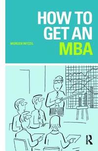 bokomslag How to Get an MBA