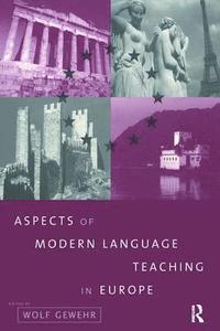 bokomslag Aspects of Modern Language Teaching in Europe