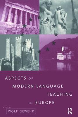 Aspects of Modern Language Teaching in Europe 1