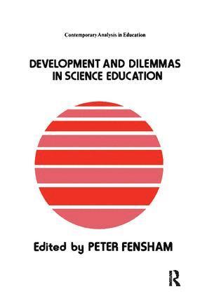 Peter Fensham - Developments And Dilemmas In Science Education, Inbunden