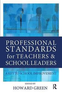 bokomslag Professional Standards for Teachers and School Leaders