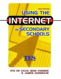 bokomslag Using the Internet in Secondary Schools