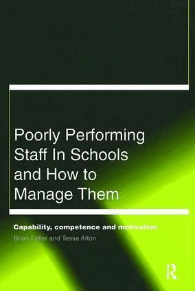 Tessa Atton, Brian Fidler - Poorly Performing Staff in Schools and How to Manage Them, Inbunden