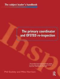 bokomslag The Primary Coordinator and OFSTED Re-Inspection