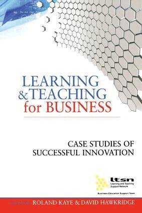 David Hawkridge, Roland Kaye - Learning and Teaching for Business, Inbunden