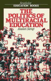bokomslag The Politics Of Multiracial Education