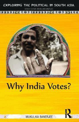 Mukulika Banerjee - Why India Votes?, Inbunden