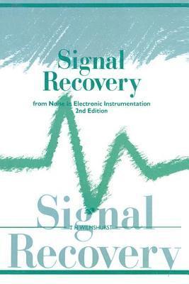 Signal Recovery from Noise in Electronic Instrumentation 1