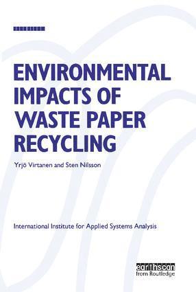 Environmental Impacts of Waste Paper Recycling 1