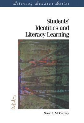 Students' Identities and Literacy Learning 1