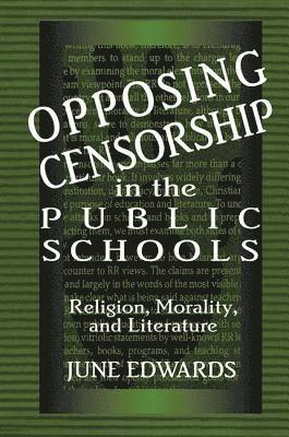 Opposing Censorship in Public Schools 1