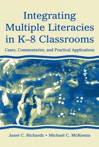 bokomslag Integrating Multiple Literacies in K-8 Classrooms