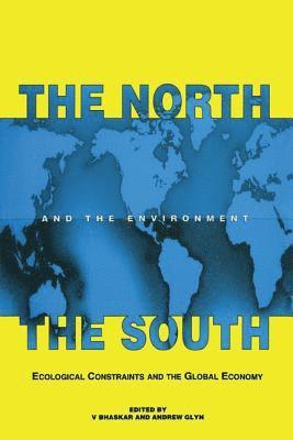Vinit Bhaskar, Andrew Glyn - North the South and the Environment, Inbunden