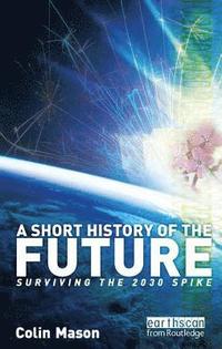 bokomslag A Short History of the Future