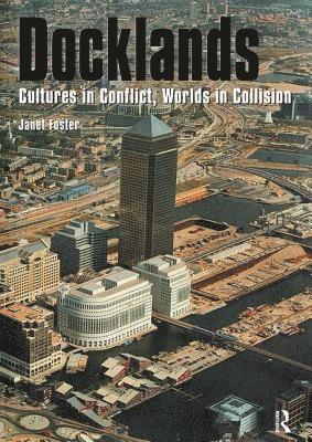 Janet Foster - Docklands, Inbunden