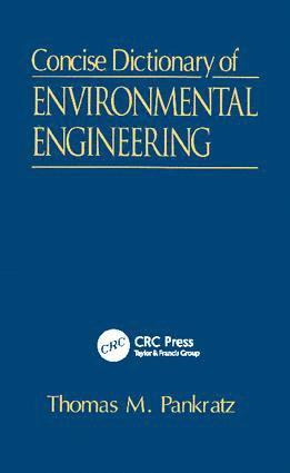 bokomslag Concise Dictionary of Environmental Engineering