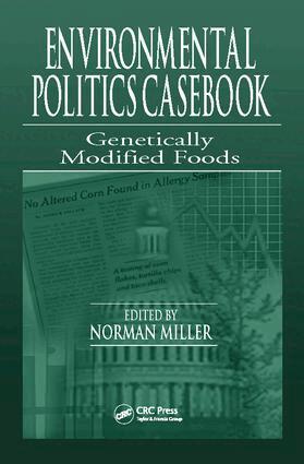 Norman Miller - Environmental Politics Casebook, Inbunden