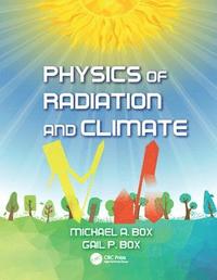 bokomslag Physics of Radiation and Climate