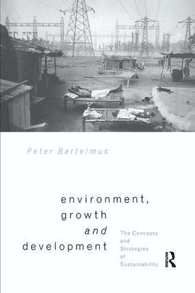 Peter Bartelmus - Environment, Growth and Development, Inbunden