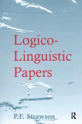 P.F. Strawson - Logico-Linguistic Papers, Inbunden