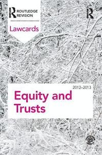 bokomslag Equity and Trusts Lawcards 2012-2013