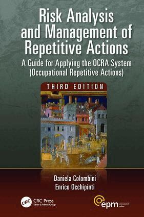 Daniela Colombini, Enrico Occhipinti - Risk Analysis and Management of Repetitive Actions, Inbunden
