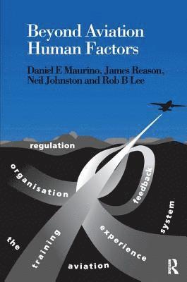 Beyond Aviation Human Factors 1