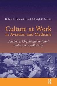 bokomslag Culture at Work in Aviation and Medicine
