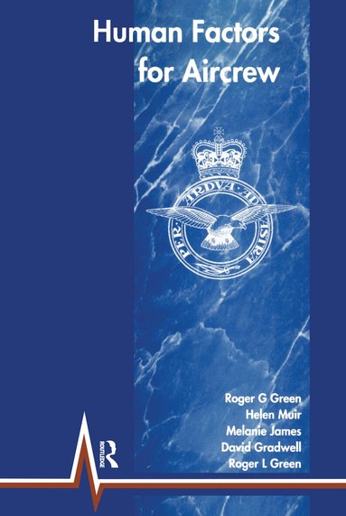 Roger G. Green - Human Factors for Aircrew (RAF Edition), Inbunden